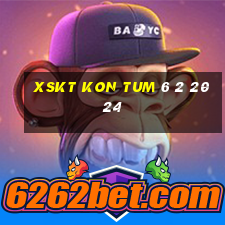 xskt kon tum 6 2 2024