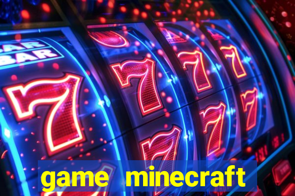 game minecraft miễn phí