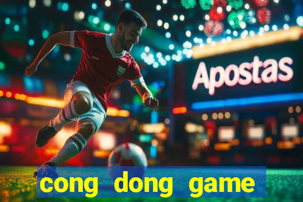 cong dong game hack dot kich