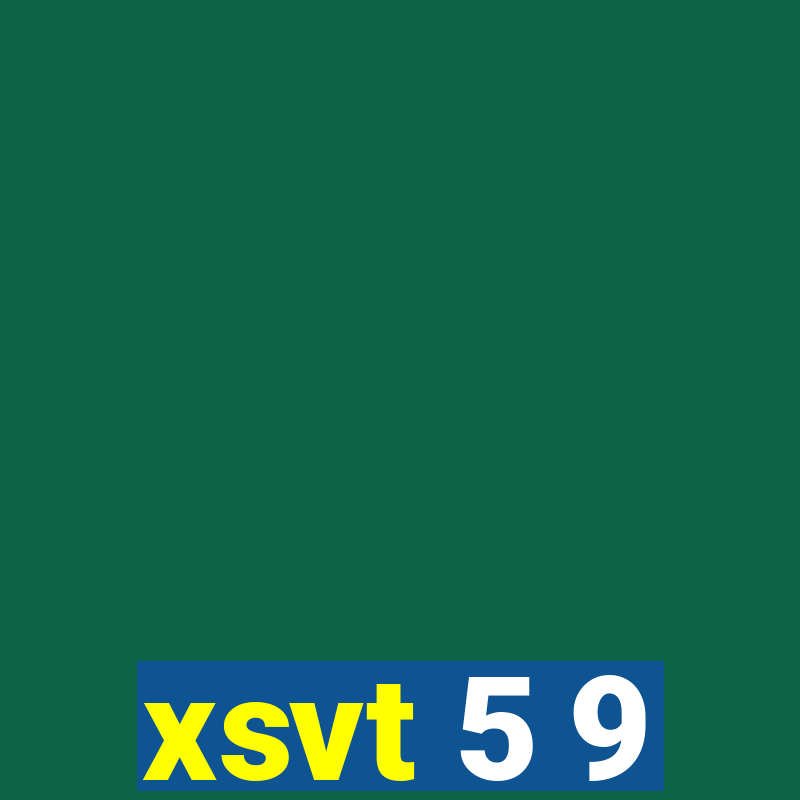 xsvt 5 9