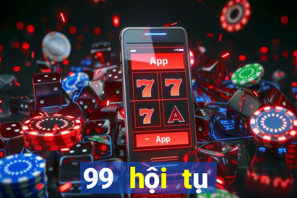 99 hội tụ giải trí Việt nam