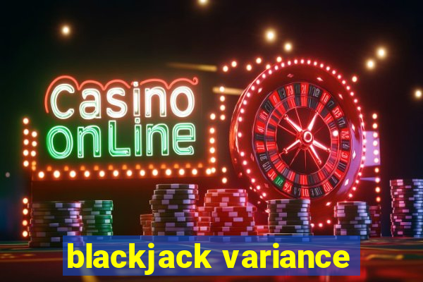 blackjack variance