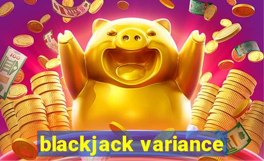 blackjack variance