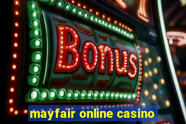 mayfair online casino