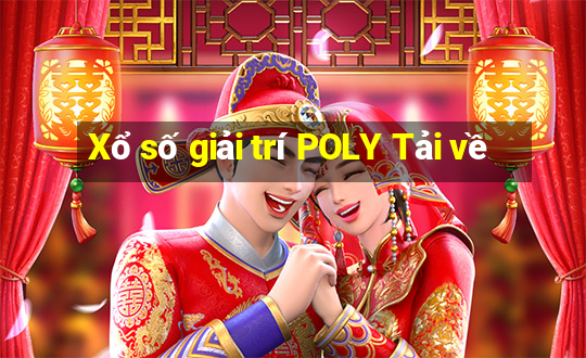 Xổ số giải trí POLY Tải về