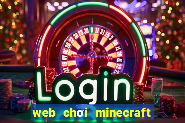 web chơi minecraft miễn phí