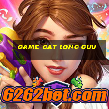 game cat long cuu