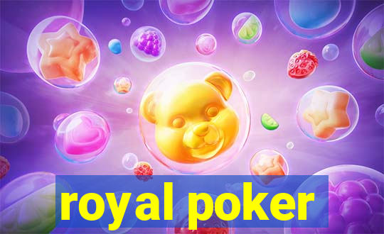 royal poker