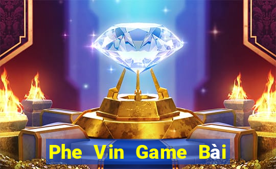 Phe Vin Game Bài B52 Đổi Thưởng