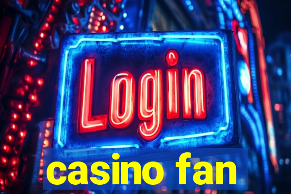 casino fan