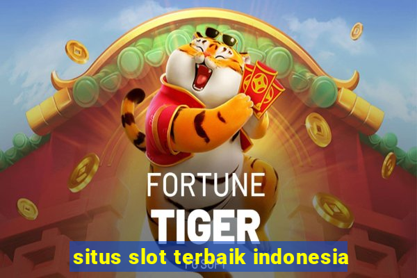 situs slot terbaik indonesia