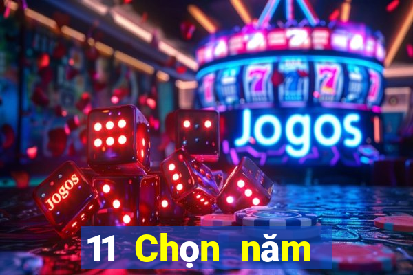 11 Chọn năm phong cách chơi