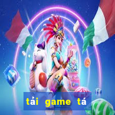 tải game tá lả về máy tính