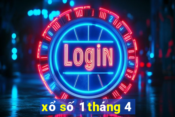 xổ số 1 tháng 4