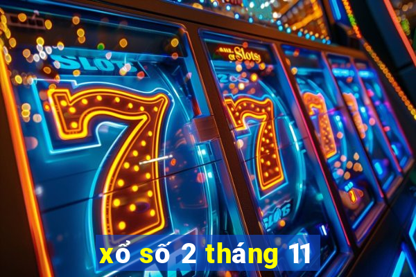 xổ số 2 tháng 11