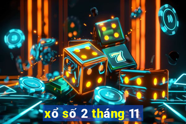 xổ số 2 tháng 11