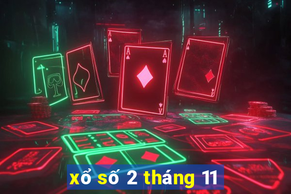 xổ số 2 tháng 11