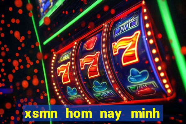 xsmn hom nay minh ngoc mien nam