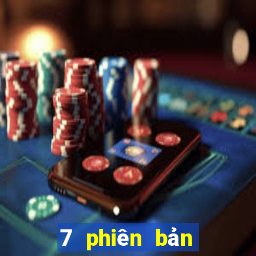 7 phiên bản tải về