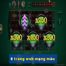 8 trang web mạng màu