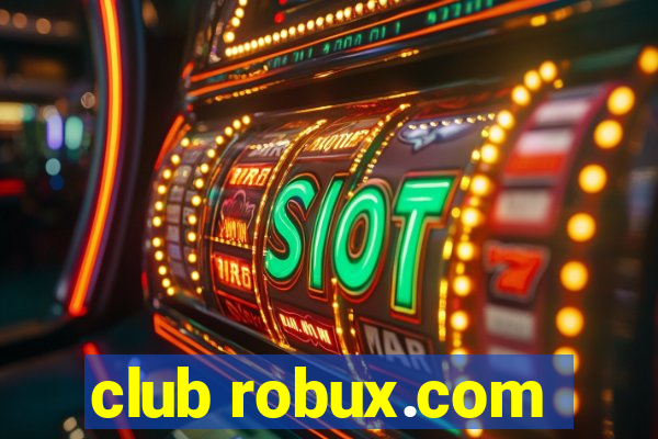 club robux.com