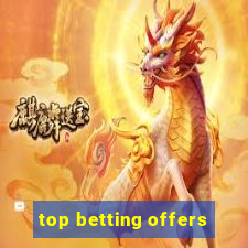 top betting offers