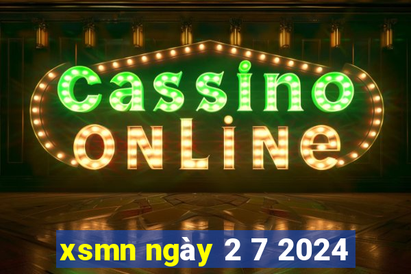 xsmn ngày 2 7 2024