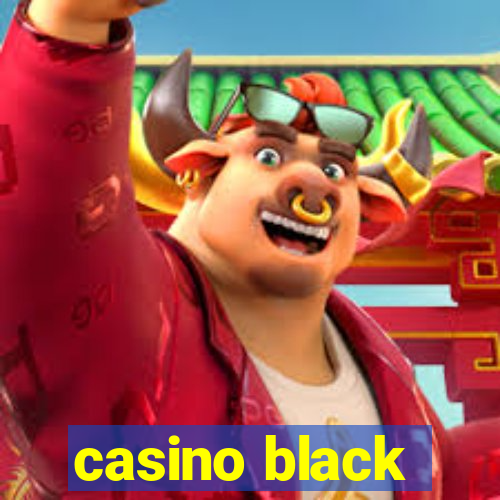 casino black