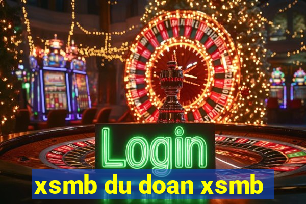 xsmb du doan xsmb