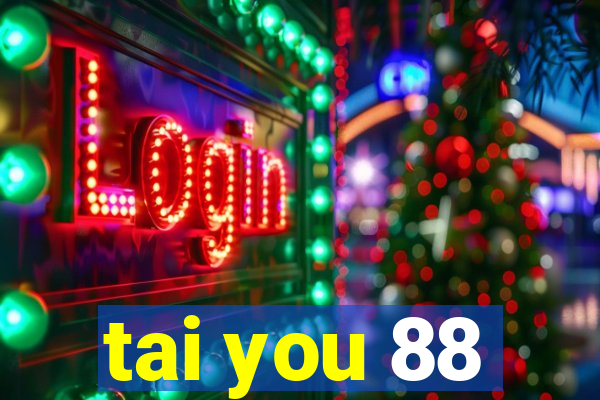 tai you 88