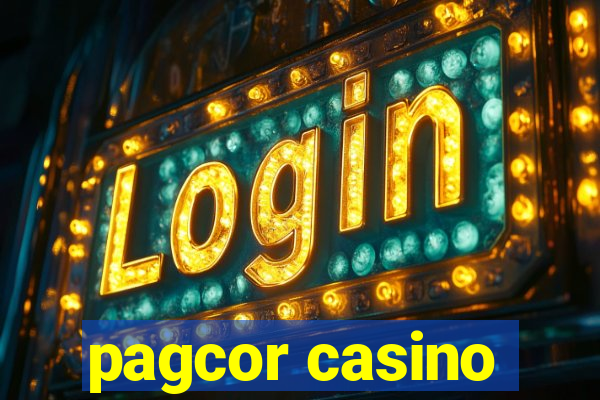 pagcor casino