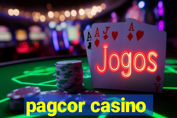 pagcor casino