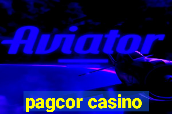 pagcor casino