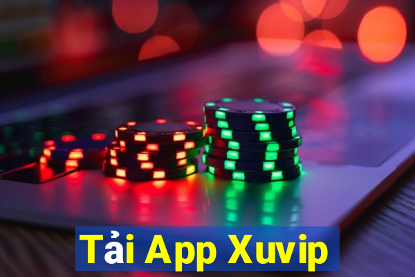 Tải App Xuvip