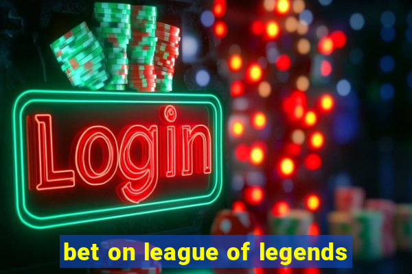 bet on league of legends