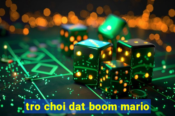 tro choi dat boom mario