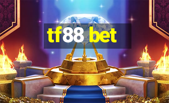 tf88 bet