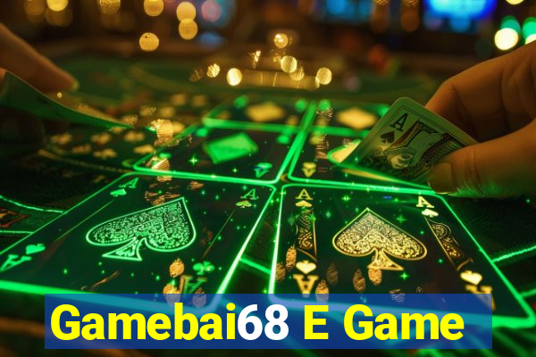 Gamebai68 E Game