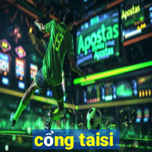 cổng taisi