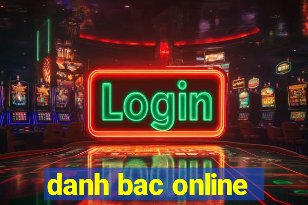 danh bac online