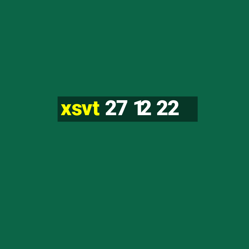 xsvt 27 12 22