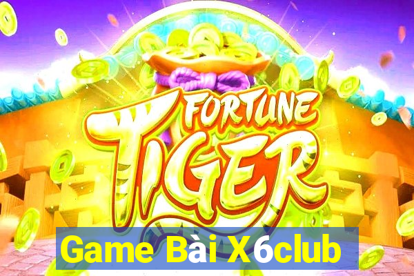 Game Bài X6club