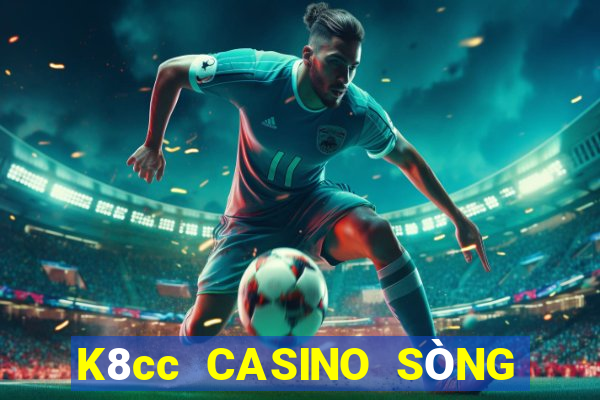 K8cc CASINO SÒNG BẠC XÓC ĐĨA