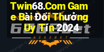 Twin68.Com Game Bài Đổi Thưởng Uy Tín 2024