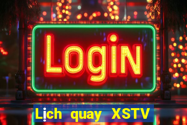 Lịch quay XSTV ngày 16