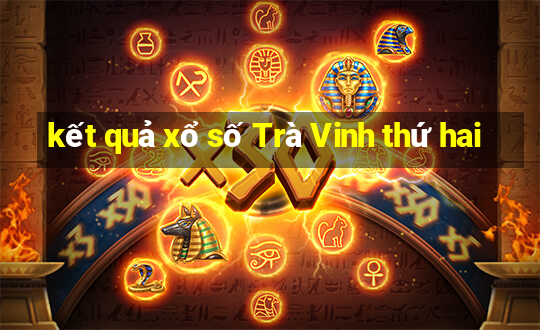 kết quả xổ số Trà Vinh thứ hai