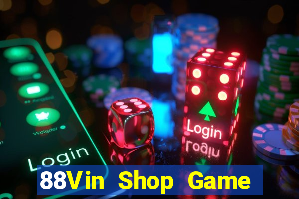 88Vin Shop Game Bài 6 Lá