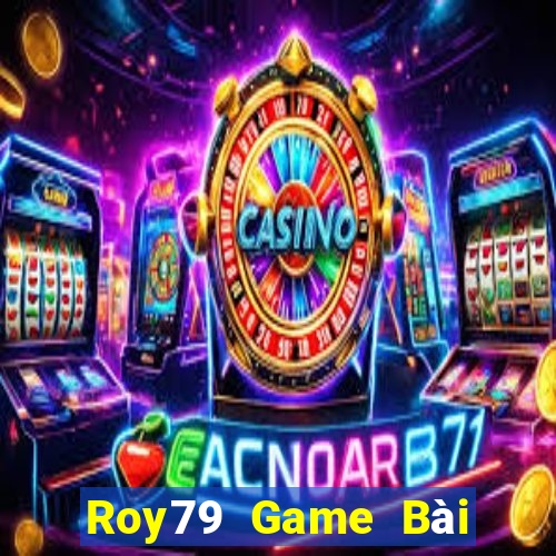 Roy79 Game Bài Fa88 Apk