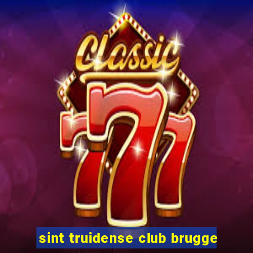 sint truidense club brugge