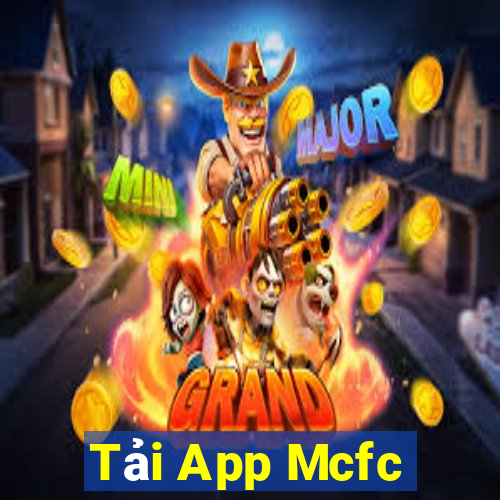 Tải App Mcfc